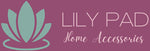 Lily Pad Home Accessories